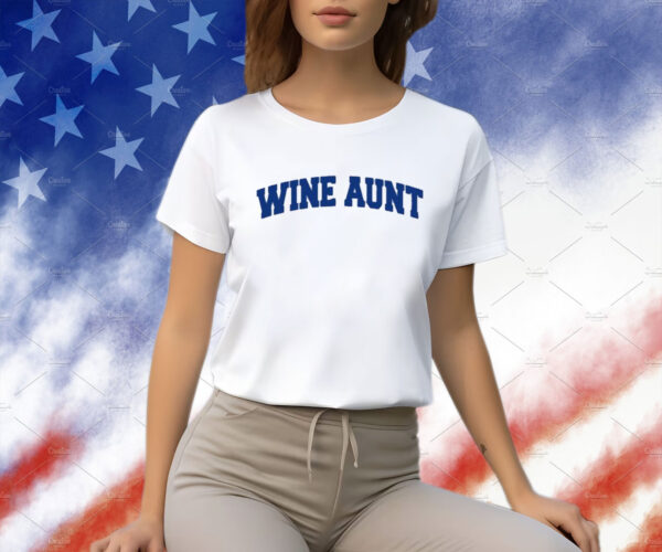 Wine Aunt Shirts