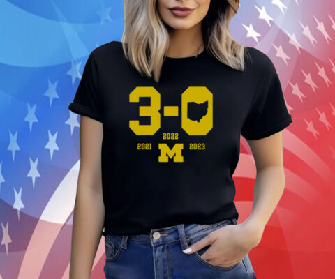 Michigan Football 3-0 In The Game Shirts