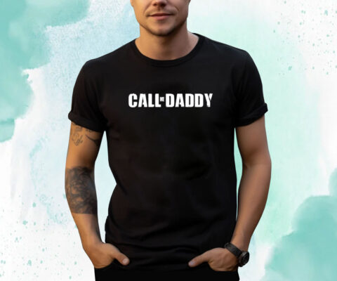 Got Funny Call Me Daddy Shirts