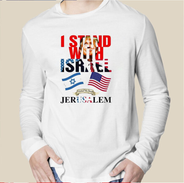 Trump I Stand With Israel Jerusalem Shirt