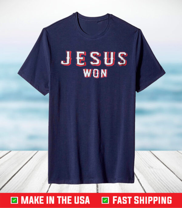 Jose Leclerc Jesus Won T-Shirt