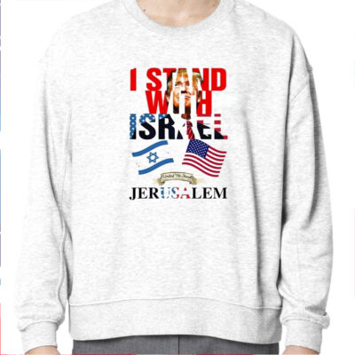 Trump I Stand With Israel Jerusalem Shirt