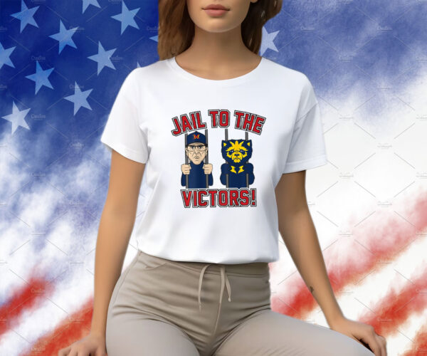 Jail To the Victors Shirts