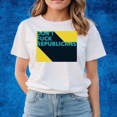 Angela Belcamino Don’t Fuck Republicans T-Shirts