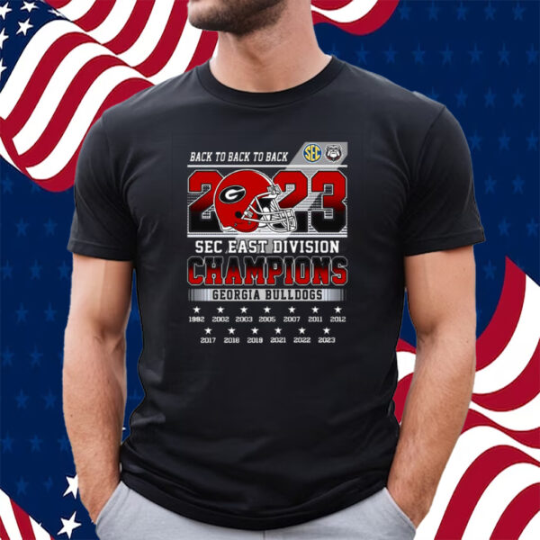 Back To Back To Back 2023 Sec East Division Champions Georgia Bulldogs T-Shirt