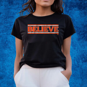 Believe T-Shirts