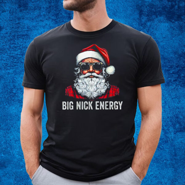 Big Nick Energy Santa T-Shirt