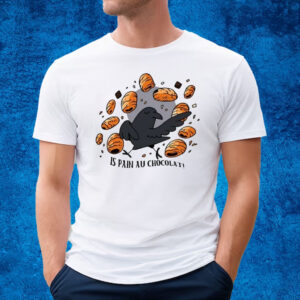 Bird Is Pain Au Chocolat T-Shirt