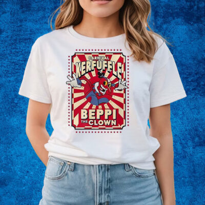 Carnival Kerfuffle Beppi The Clown T-Shirts