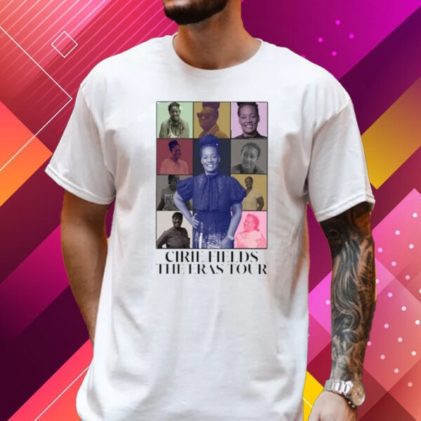 Cirie Fields The Eras Tour T-Shirt