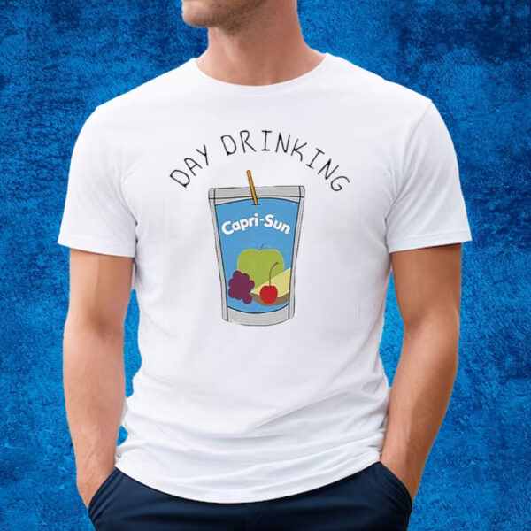 Day Drinking Capri-Sun T-Shirt