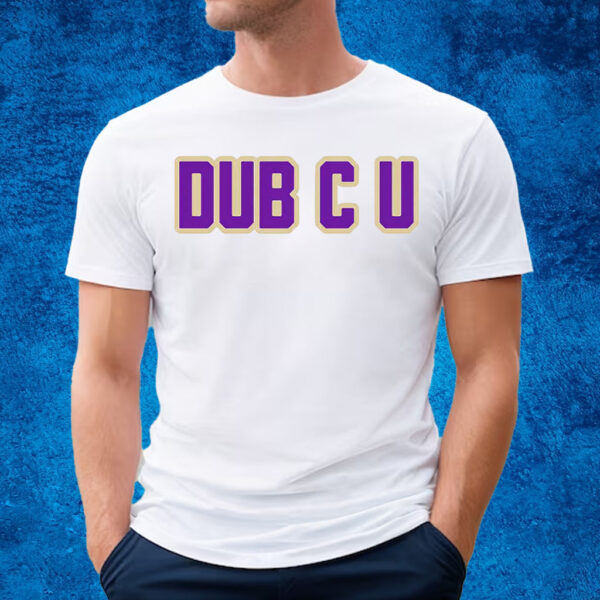 Dub C U T-Shirt