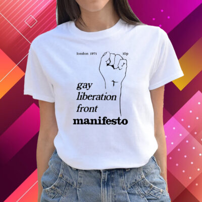 Gay Liberation Front Manifesto T-Shirts