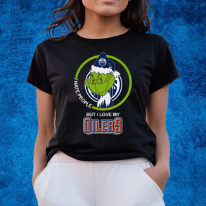 Grinch I Hate People But I Love My Oilers T-Shirts