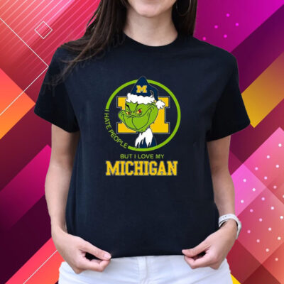 Grnch I Hate People But I Love My Michigan T-Shirts