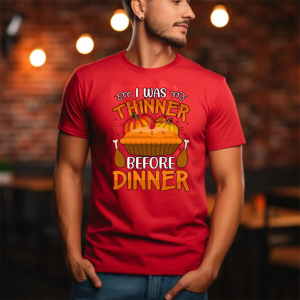 I Was Thinker Before Dinner Print Funny T-Shirt