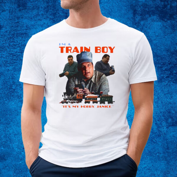 I’m A Train Boy It’s My Hobby Janice T-Shirt