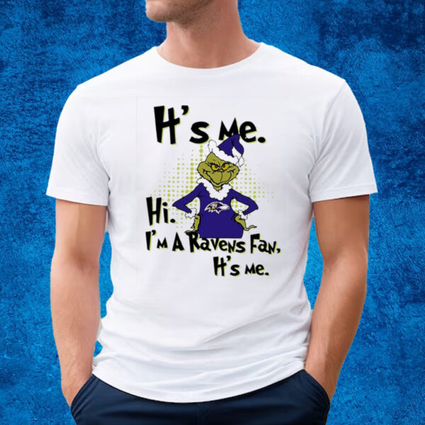 Its Me I Am Ravens Fan T-Shirt