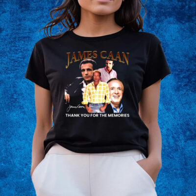 James Caan Thank You For The Memories T-Shirts