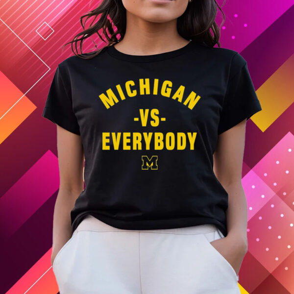 Jim Harbaugh Michigan Vs Everybody T-Shirts