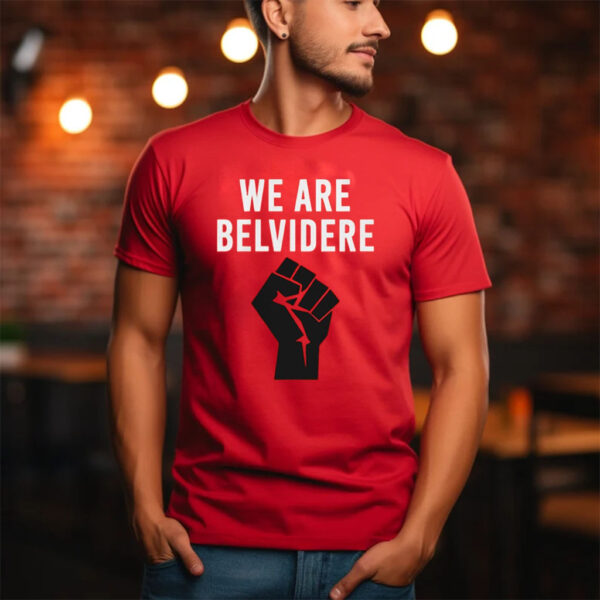 Joe Biden We Are Belvidere T-Shirt