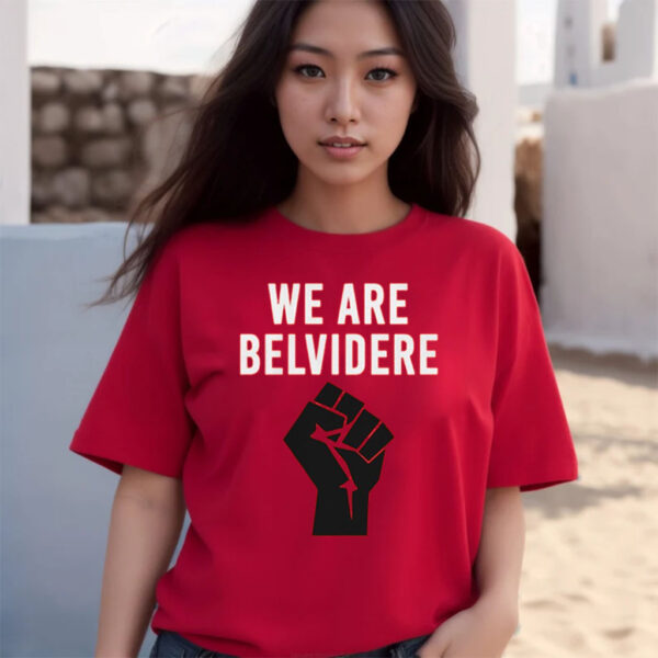 Joe Biden We Are Belvidere T-Shirts