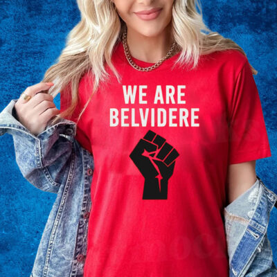 Joe Biden We Are Belvidere Uaw Local 1268 Belvidere Il T-Shirt