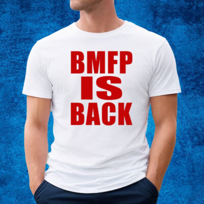 John Nabors Bmfp Is Back T-Shirt