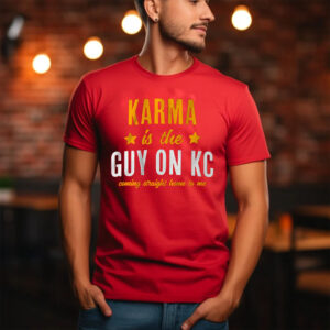 Karma is the Guy on KC (Red) Shirt - Kansas City Football