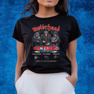 Motorhead 40 Years 1975 – 2015 Thank You For The Memories T-Shirts