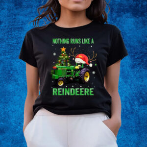 Nothing Runs Like A Reindeere Christmas T-Shirts