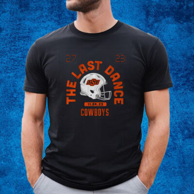 Oklahoma State Football The Last Dance T-Shirt