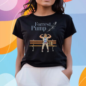 Papa Swolio Forrest Pump T Shirts