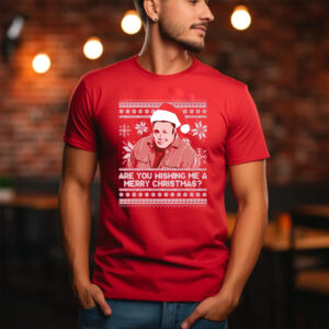 Pardon My Take Are You Wishing Me A Merry Christmas Ugly Sweatshirt T-Shirt