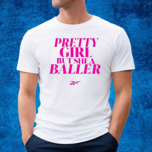 Pretty Girl But She A Baller T-Shirt