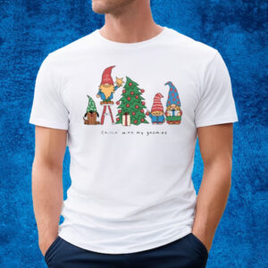 Quirky Chillin' With My Gnomies Tree Crusher T-Shirt