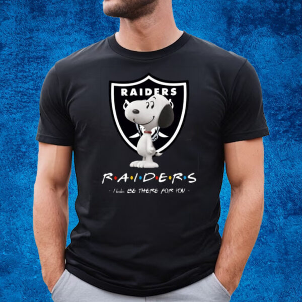 Raiders Friends I’ll Be There For You T-Shirt