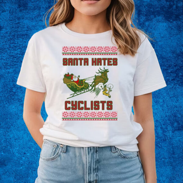 Santa Hates Cyclist Ugly Christmas T-Shirts