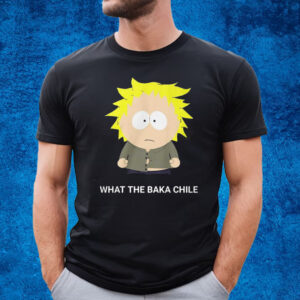 Tweek Tweek What The Baka Chile T-Shirt
