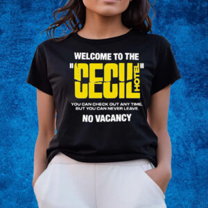 Welcome To The Cecil Hotel T-Shirts