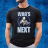 Who’s Next T-Shirt