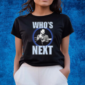 Who’s Next T-Shirts