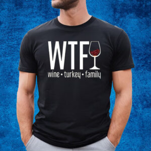 Women’s WTF Wine Turkey Family Round Neck Casual Shirt