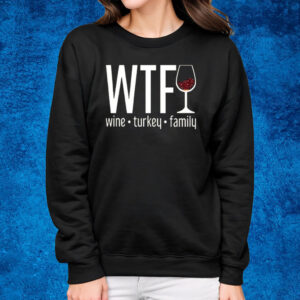 Women’s WTF Wine Turkey Family Round Neck Casual Shirt Sweatshirt