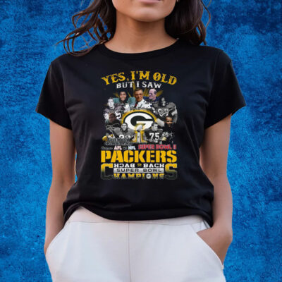 Yes I Am Old But I Saw Packers Back 2 Back Superbowl Champions First World Championship Game Afl Vs Nfl Superbowl Ii T-Shirts