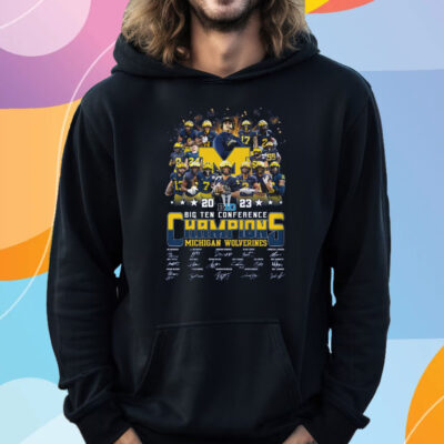 2023 Big Ten Conference Champions Michigan Wolverines T-Shirt Hoodie