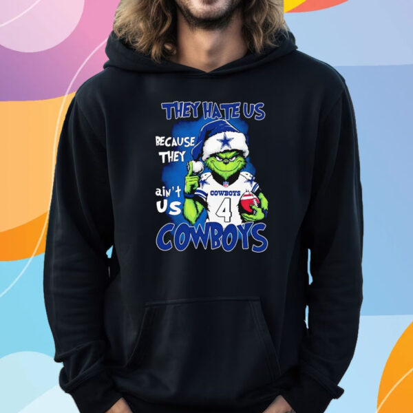 Dallas Cowboys Dak Prescott Grinch they hate us because they ain’t us T-shirt Hoodie