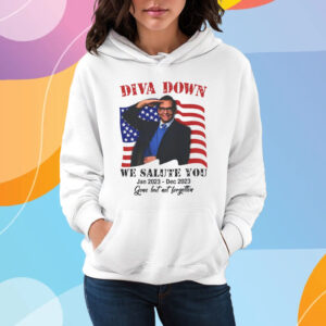 Diva Down We Salute You George Santos T-Shirt Hoodie