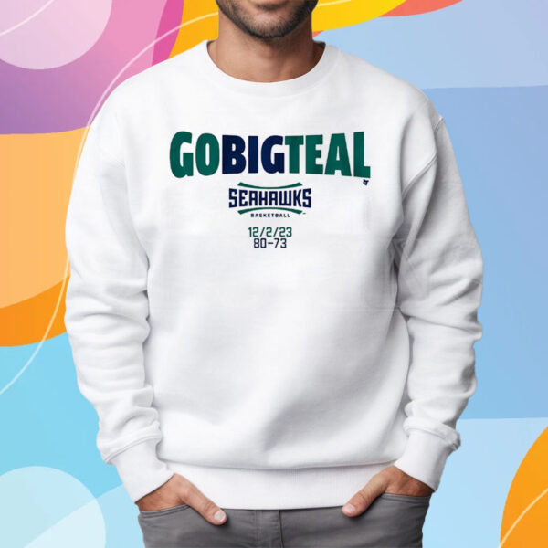 Go Big Teal Nation T-Shirt Sweatshirt