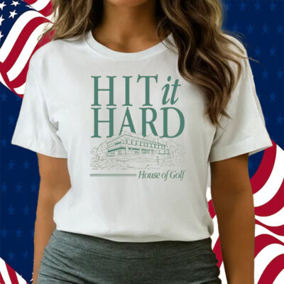 HIT IT HARD SHIRTS